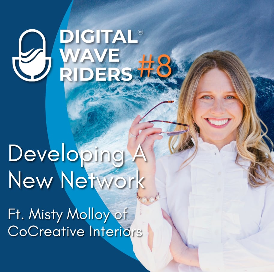 S1:E8 | Digital Wave Riders | Developing a New Network with Misty Molloy