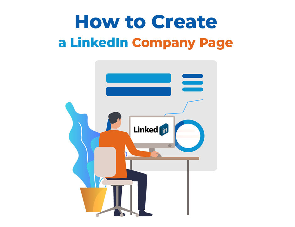 How to create a LinkedIn company page in 7 minutes