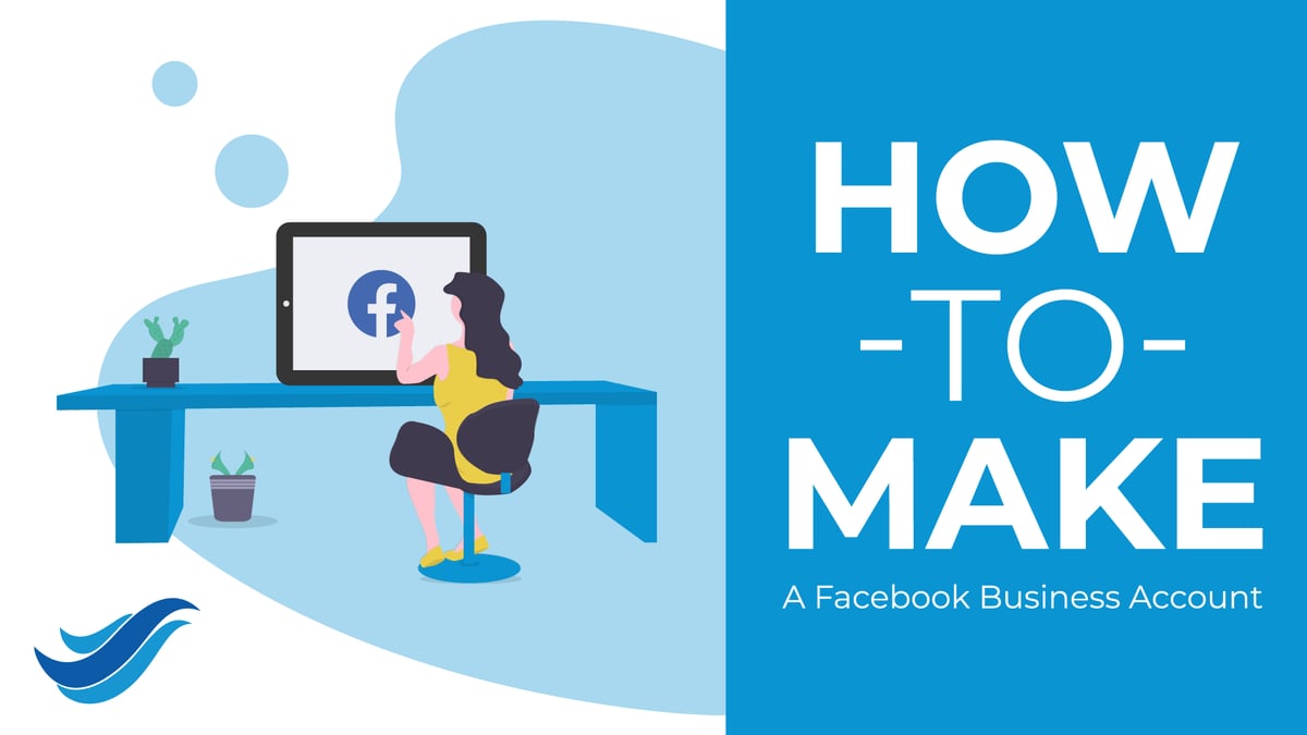 Make a Facebook Business Account in 2 Minutes or Less