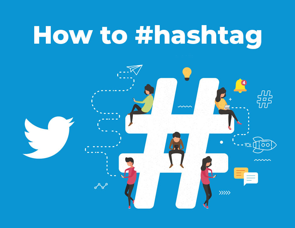 How to #hashtag - Twitter Edition